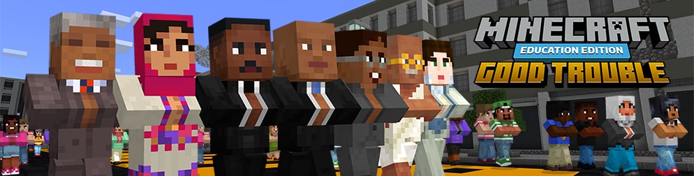 Minecraft Education Good Trouble Banner
