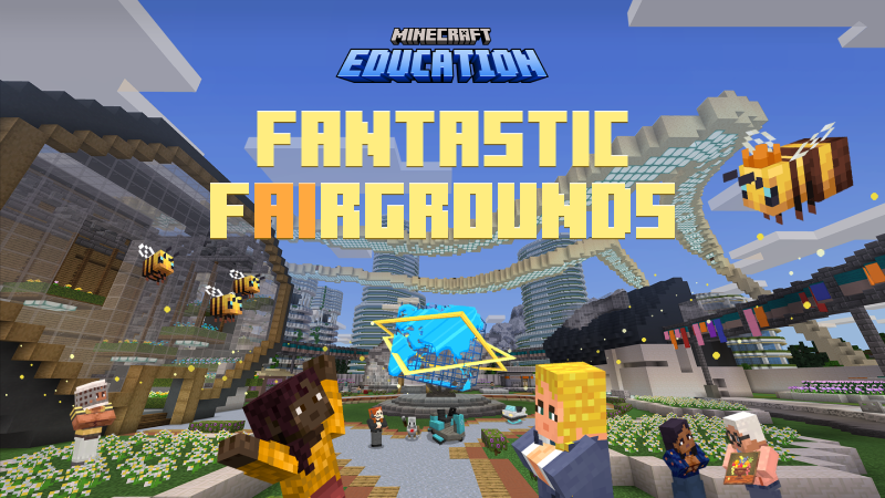 Minecraft Education のファンタスティック フェアグラウンド